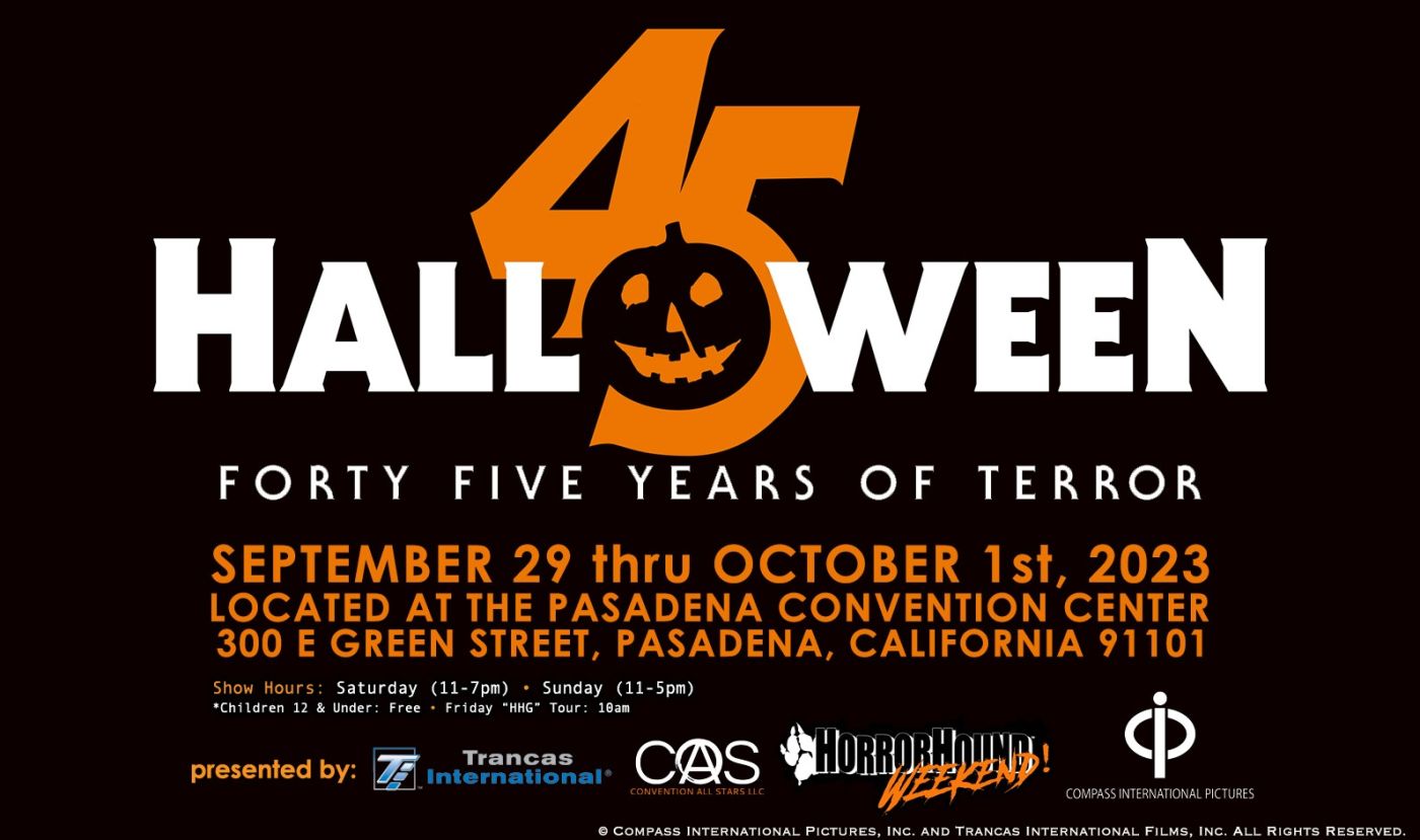 Halloween 45 Years of Terror to arrive at the Pasadena Convention